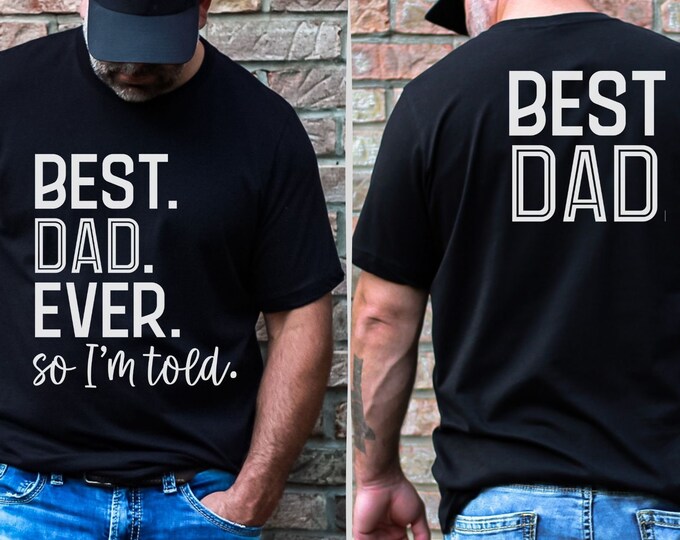 Best Dad Shirt for Father's Day Shirt for Dad Gift for Birthday Gift for Dad Birthday Gift from kids Christmas gift for Dad Best Dad Gift