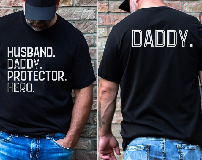 Father's Day Shirt for Dad Gift for Man Dad Shirt for Father's Day Gift for Dad's Birthday Hero Shirt for Daddy Protector t-shirt Dad tee