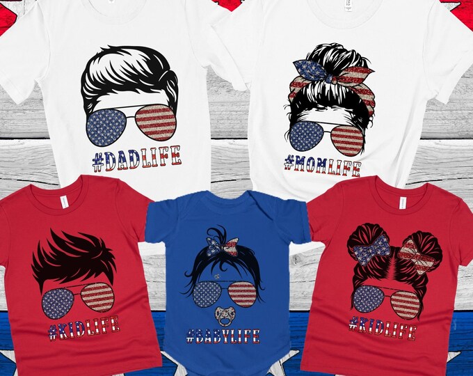 Matching Patriotic Shirt, Patriotic T-Shirt, Matching Family Shirt, July 4th Shirt, Independence Day Shirt, Mom Life Shirt, #Mom Life Tee