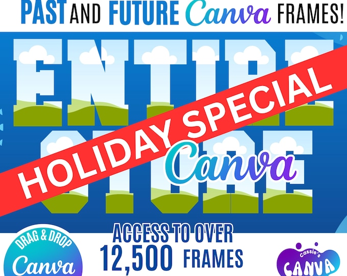 12,500+ Canva Frames MEGA Bundle: All Access (Digital Download)
