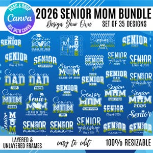 Könnte beinhalten: Ein digitales Design-Bundle für Senior Mom 2026 mit 35 bearbeitbaren Designs. Die Designs enthalten Sätze wie "Senior Mom", "Senior Dad" und "Class of 2026" in verschiedenen Stilen, mit geschichteten und ungeschichteten Rahmen. Die Designs sind zu 100 % skalierbar.