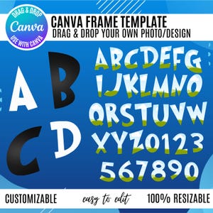 Puede incluir: Gráfico azul con el texto "CANVA FRAME TEMPLATE" y "DRAG & DROP YOUR OWN PHOTO/DESIGN". La imagen también presenta el alfabeto y los números, con las palabras "CUSTOMIZABLE", "easy to edit" y "100% RESIZABLE".