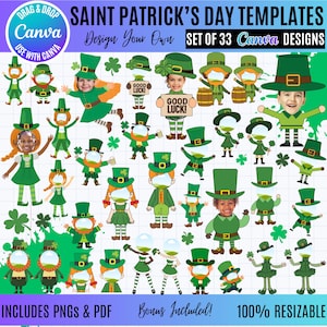 May include: A collection of 33 Saint Patrick's Day Canva designs. The designs include leprechauns, shamrocks, and text that reads "Good Luck!" and "Saint Patrick's Day Templates". The designs are in green, white, and black.