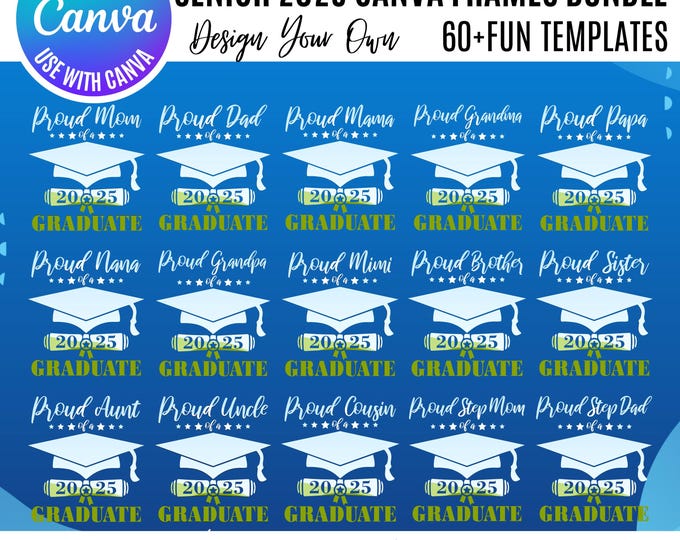 2025 Senior Graduation Canva Frame Bundle, Canva Senior Family Templates, 2025 graduation designs, Drag & Drop senior, 2025 canva templates