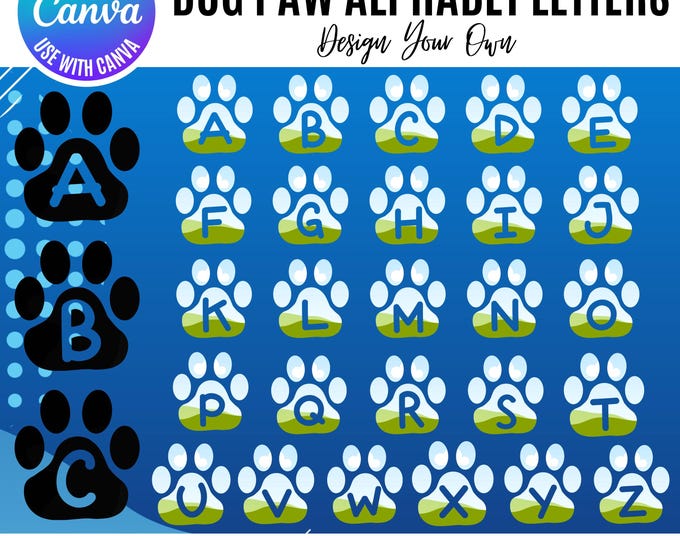 Canva Dog Alphabet, Dog Paw Canva Frame Template, Fill your own letters, Canva Alphabet, Canva Pet Letters, Dog Lover, Canva Dog Letters