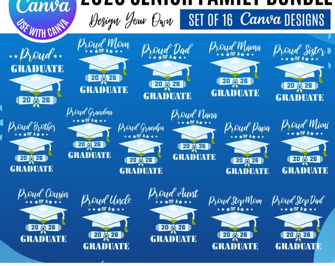Class of 2026 Senior Family Canva Bundle, Proud Mom Dad Grandma 2026 Senior Graduation Digital Designs (Digital Download), Canva School
