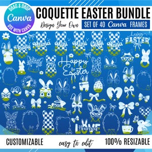 May include: A digital graphic bundle with a blue background, featuring Easter-themed designs. Includes bunny illustrations, bows, and text elements like "Happy Easter" and "Bunny". The text "COQUETTE EASTER BUNDLE" is also present.