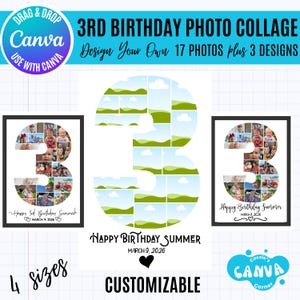 May include: A customizable 3rd birthday photo collage design. The design includes the text "3rd Birthday Photo Collage" and "Design Your Own 17 Photos plus 3 Designs". The design is customizable and available in 4 sizes. The text "Happy Birthday Summer March 9, 2026" is also included.