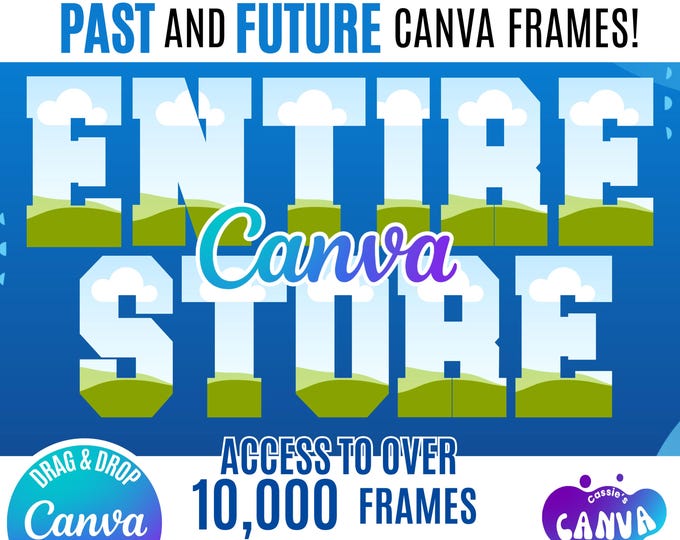 10,000+ Canva Frames MEGA Bundle: All Access (Digital Download)