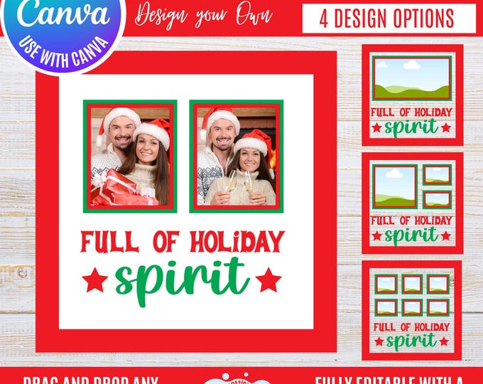 Canva Christmas Photo Frame Bundle | “Full of Holiday Spirit” Holiday Frames for 1, 2, 3 & 6 Photos | Festive Winter Canva Templates