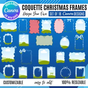 Puede incluir: Una colección de 18 marcos navideños de Canva en varias formas, incluyendo rectángulos y óvalos. Los marcos presentan un cielo azul, un paisaje verde y elementos decorativos como lazos y rayas. El texto incluye "Coquette Christmas Frames" y "Customizable."