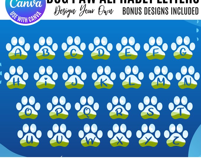 Canva Dog Alphabet, Dog Paw Canva Frame Template, Fill your own letters, Canva Alphabet, Canva Pet Letters, Dog Lover, Canva Dog Letters