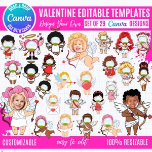May include: A set of 29 Valentine's Day editable templates featuring cartoon cupids with bows and arrows, hearts, and wings. The templates are customizable, easy to edit, and 100% resizable. Text includes "Drag & Drop Canva", "Design Your Own", and "Canva Designs".