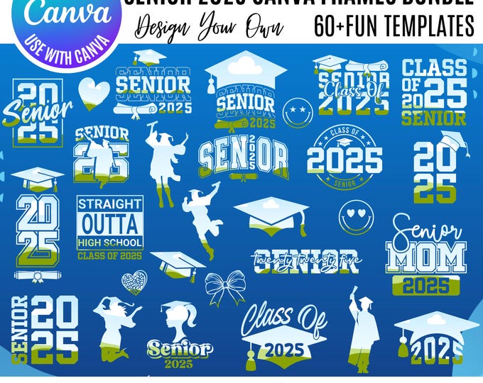 2025 Senior Graduation Canva Frame Bundle, Canva Senior Mom Templates, 2025 graduation designs, Drag & Drop senior, 2025 canva templates