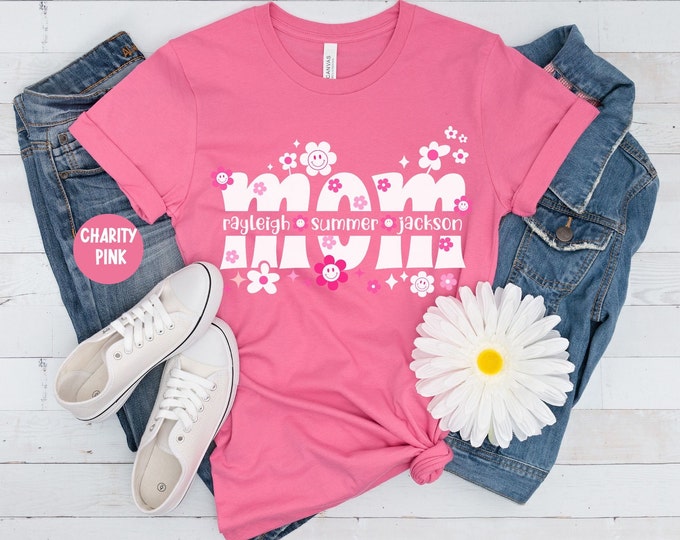 Mother's Day Shirt for Mom Shirt Personalized Gift for Mom Birthday Gift for Mothers Day Shirt for Friend Gift Custom Mom Shirt for Mother