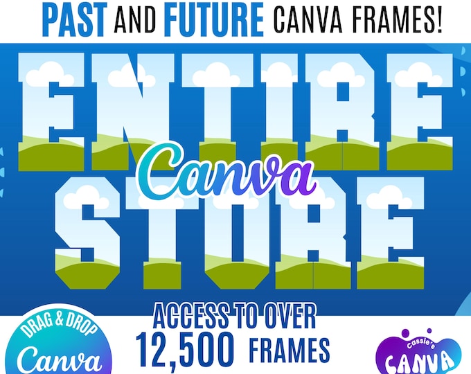 12,500+ Canva Frames MEGA Bundle: All Access (Digital Download)