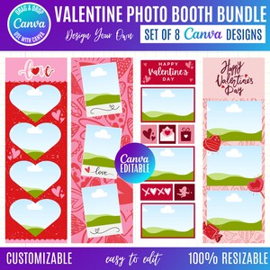 May include: Valentine's Day photo booth bundle with eight Canva designs. The designs include heart-shaped frames, photo templates, and Valentine's Day greetings. The text includes "Happy Valentine's Day", "love", and "Canva Editable".