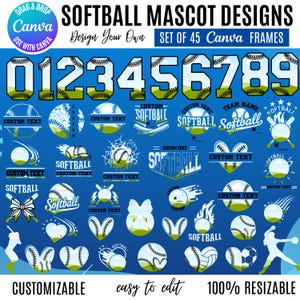 May include: A collection of softball mascot designs in various styles, including numbers, logos, and illustrations. The designs feature softballs, bats, and customizable text areas. The image includes the text "SOFTBALL MASCOT DESIGNS" and "SET OF 45 CANVA FRAMES".