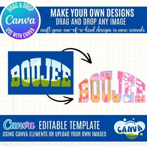 Puede incluir: Gr&aacute;fico promocional de Canva que muestra las funciones de dise&ntilde;o. La imagen muestra la palabra "BOUJEE" en dos estilos diferentes, con texto que destaca la funcionalidad de arrastrar y soltar y las plantillas editables. El logotipo y la marca Canva son visibles.