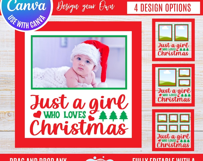 Canva Christmas Photo Frame Bundle | “Just a Girl Who Loves Christmas” Holiday Frames for 1, 2, 3 & 6 Photos | Festive Winter Canva Template