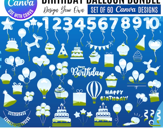Birthday Party Canva Bundle, Birthday Designs, Canva Balloon Clipart, Canva Templates: (Digital Download), Happy Birthday balloon bundle
