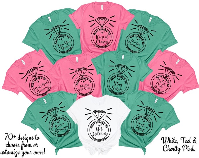 Most Likely to Bachelorette Shirt, Funny T-Shirt for Bachelorette Party, Bachelorette Tank Top, Tops for Bachelorette Party Shirt, Funny Shi