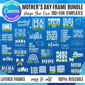 Mother's Day Canva Frame Bundle, Canva Template, Canva Mom Frames, Mama Canva Frames, Drag & Drop Mom, Layered Mama Templates, Canva Mama
