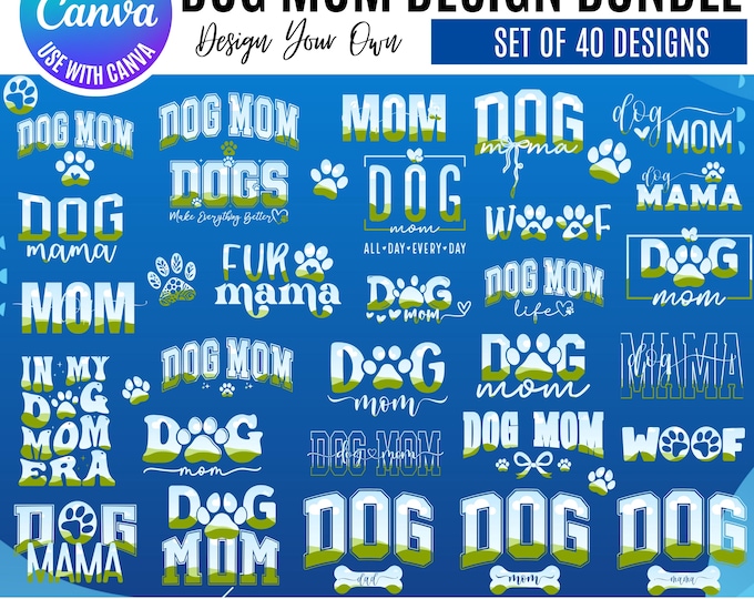 Dog Mom Canva Bundle, Dog Lover Designs, Dog Mama Canva, Dog Templates, Pet lover sublimation designs, Canva Templates, editable Dog Mama