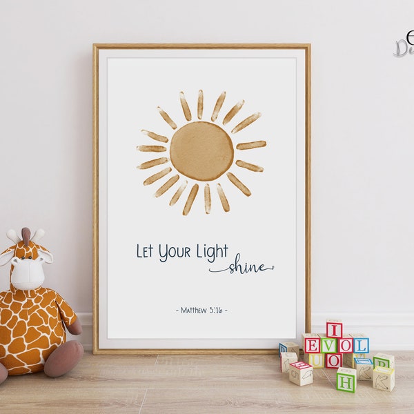 Let Your Light Shine, Matthew 5:16, Bible Verse Wall Art for Nursery or Kids Room, Scripture Wall Art Printable Poster