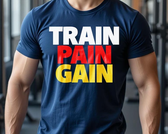 TRAIN PAIN GAIN