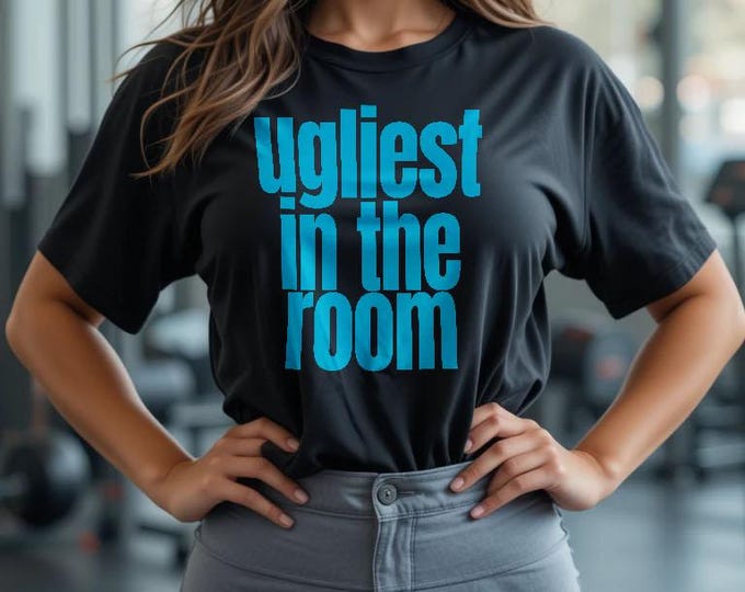 Ugliest in the Room