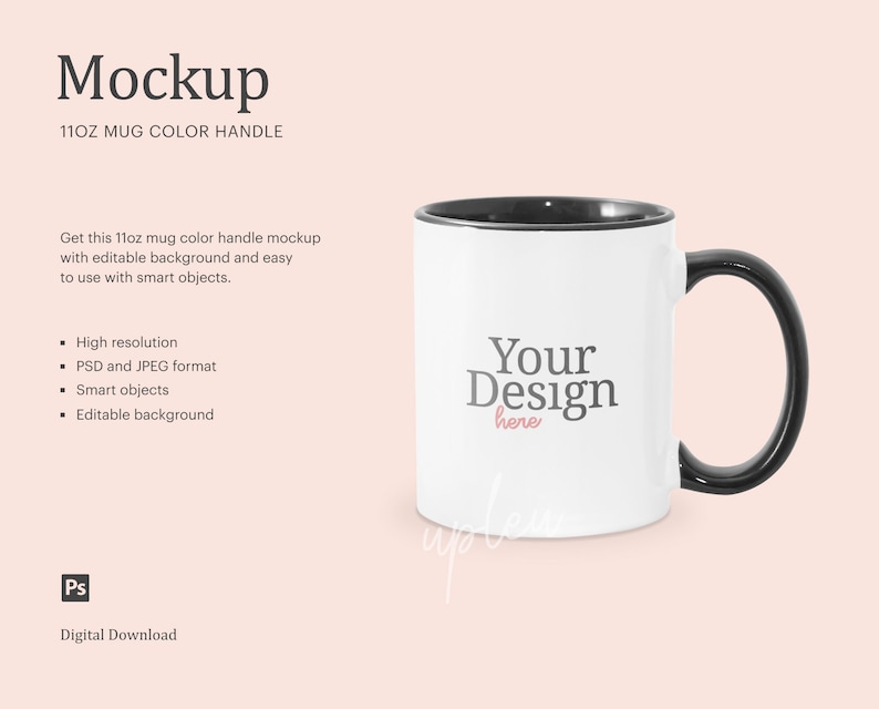 May include: White 11 ounce mug with a black handle and rim. The mug has the text "Your Design here" printed on the front.