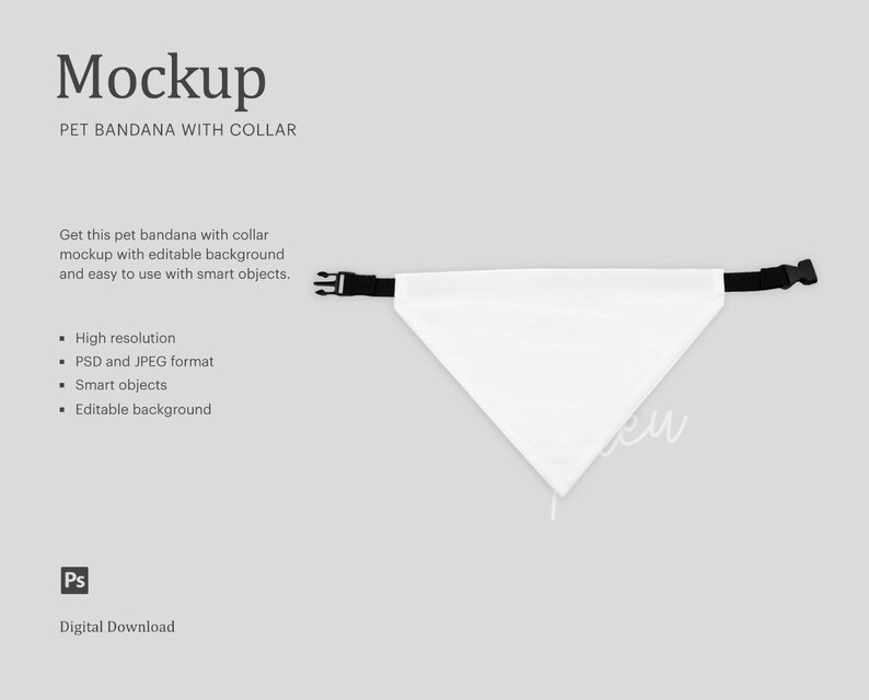 May include: White pet bandana mockup with a black adjustable collar. The bandana is triangular and has a white background. The mockup is for digital download and is editable with smart objects.