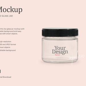 May include: A clear glass jar with a black lid and a white label that says "Your Design here". The jar is 2 ounces and is a mockup for product packaging.