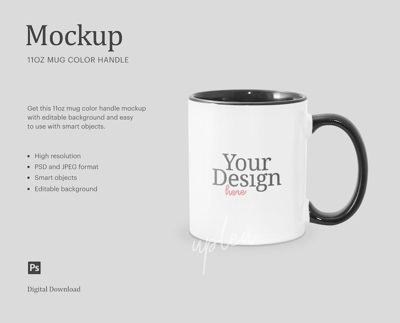 May include: White 11 ounce mug with a black handle and rim. The mug has the text "Your Design here" printed on the front.