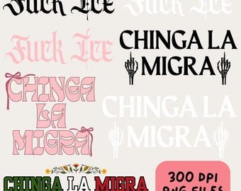 Chinga La Migra PNG Bundle: Abolish ICE, Human Rights Activist (Digital Download