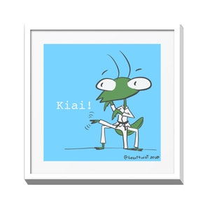 May include: A green praying mantis wearing a white karate uniform with a black belt, performing a karate kick. The mantis is on a light blue background with the word "Kiai!" written in white. The image is signed "@hearttwist 2020".