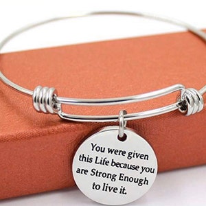 You Were Given This Life Because You Are Strong Enough to Live It