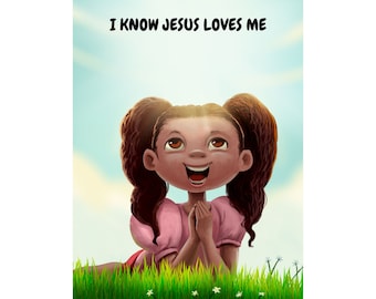 I Know Jesus Loves Me! Fun Coloring Pages!