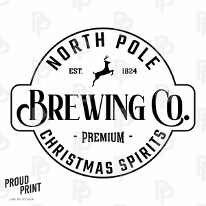North Pole Christmas Brewing Co SVG. Merry Christmas Svg. Funny Christmas Svg. Christmas Cutting file. Christmas Shirt Svg. Cricut. DXF.