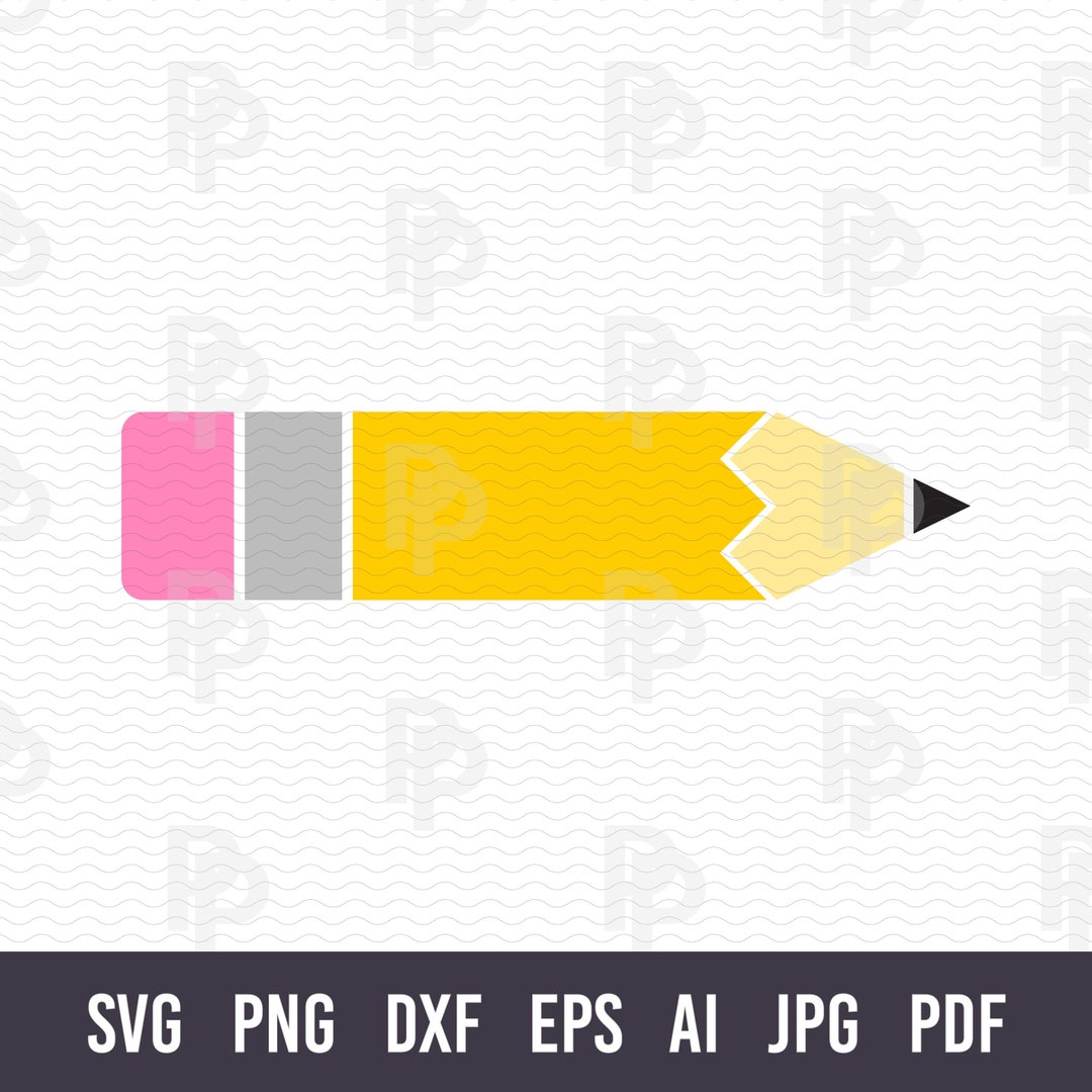 Pencil SVG. Teacher Svg. School Svg. Pencil Cut File. Cute Pencil Svg ...