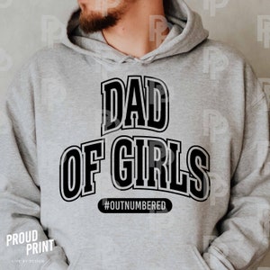 Dad of Girls Svg. Dad Bruh Svg. Funny Dad Svg. Father's Day Svg. Best Dad Ever Svg. Daddy Svg. Husband Svg. Papa Svg. Father Shirt Svg. PNG.