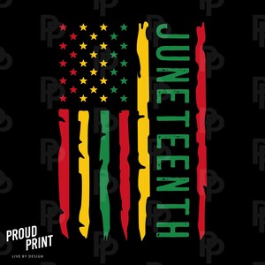 May include: A distressed American flag design with red, white, yellow, and green stripes. The word "Juneteenth" is written vertically in green on the right side of the flag.
