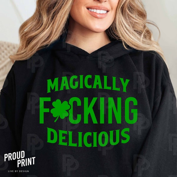 Magically Fucking Delicious Svg. St Patricks Day Svg. Funny Drinking Png. Irish Quote Svg. Clover Leaf Svg. Shamrock Svg. Green Clover PNG.
