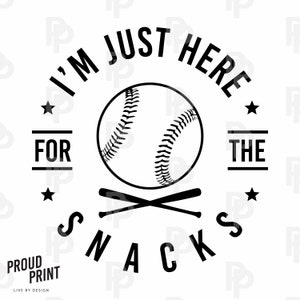 Baseball Here for the Snacks Svg. Baseball Svg. Game Day Svg. Baseball Sister Gift. Snacks Svg. Baseball Shirt SVG. DXF for Cricut. Clipart.