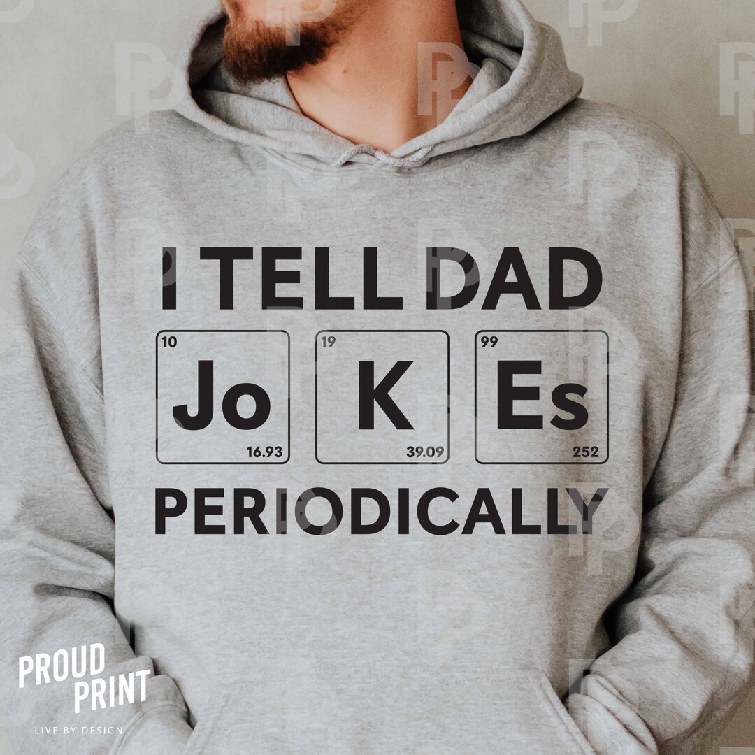 I Tell Dad Jokes Periodically SVG. Dad Joke Svg. Fathers Day Svg. Dad ...