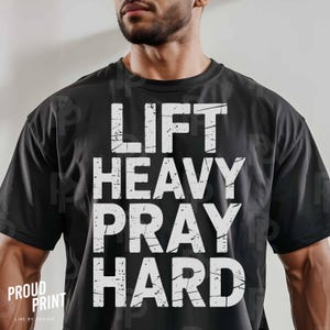 Lift heavy pray hard Svg, Faith and fitness Svg, Christian gym shirt, Pray and lift Svg, Religious workout Svg, Christian motivation Png,