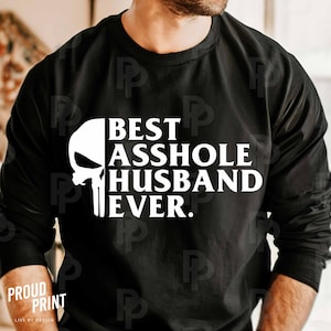 Best Asshole Husband Ever Back Hole Funny Father Day T-Shirt Best Asshole Husband Ever Back Hole Funny Father Day T-Shirt