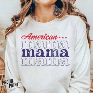 4th of July Svg. American Mama Svg. Patriotic Svg. Fourth of july Svg. USA Flag Svg. Independence Day Svg. American Shirt Svg. Cricut. PNG.