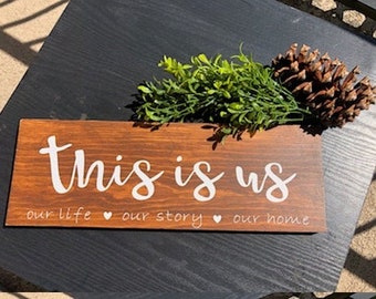 Custom Quote Wood Sign, Customizable Wood Sign, This Is Us, Home Decor Sign, Wood Sign with Vinyl, Personalized Wood Sign
